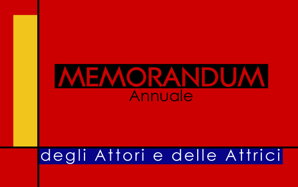 Memorandum annuale degli Attori e delle Attrici